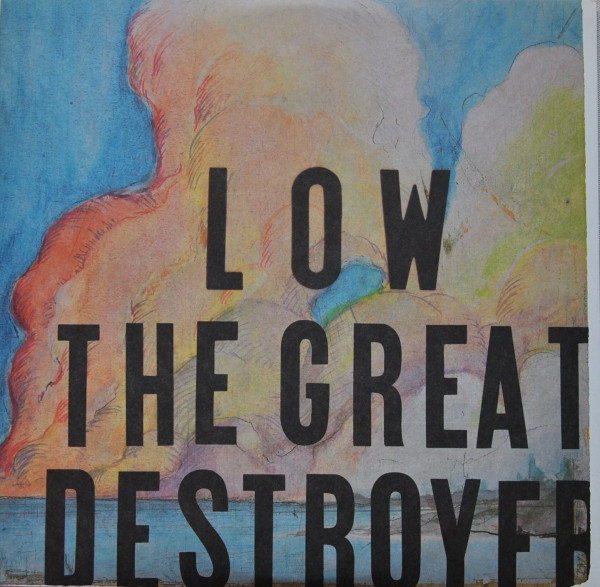 Low: The Great Destroyer (2005)
